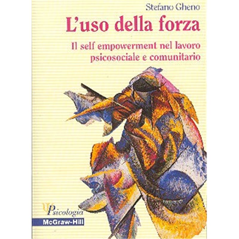 L’uso della forza - Il self empowerment nel lavoro psicosociale e comunitario